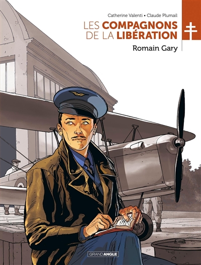 Les compagnons de la Libération - Romain Gary | Valenti, Catherine