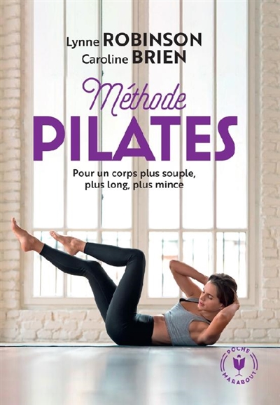 Méthode Pilates | Robinson, Lynne