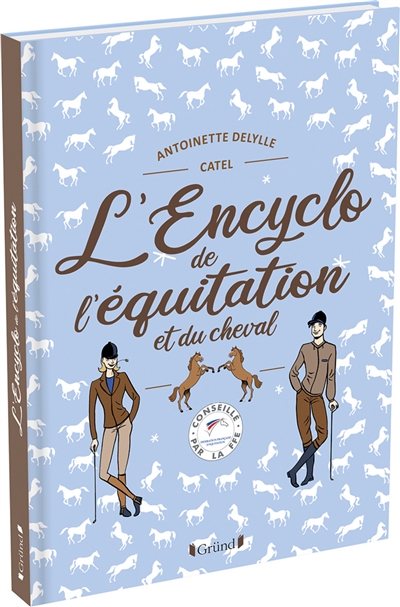 L'encyclo de l'équitation et du cheval | Delylle, Antoinette
