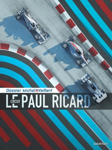 Le circuit Paul Ricard | Froissart, Lionel