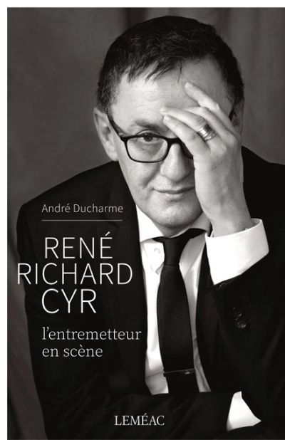 René Richard Cyr  | Ducharme, André