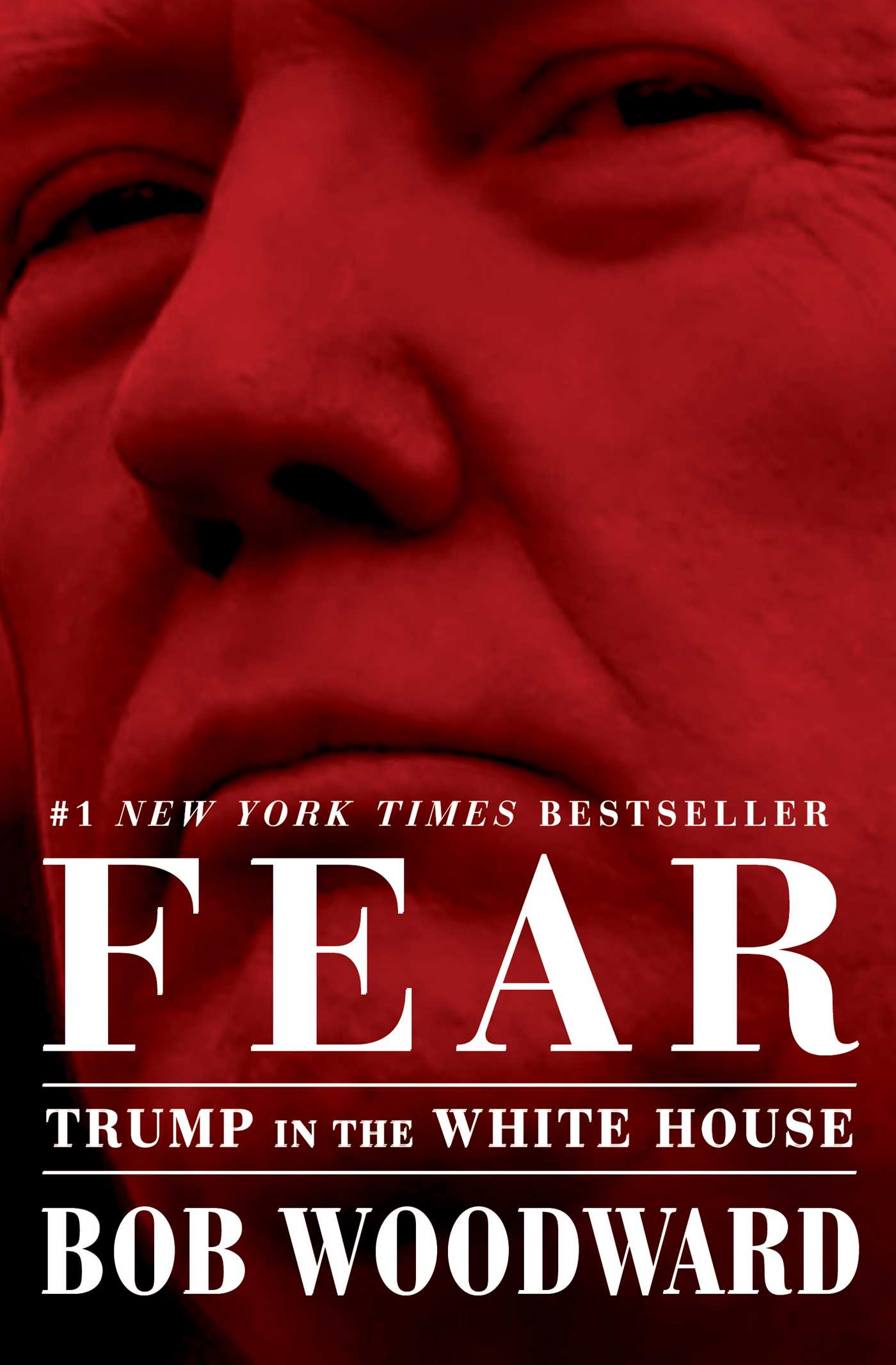 Fear : Trump in the White House | Woodward, Bob