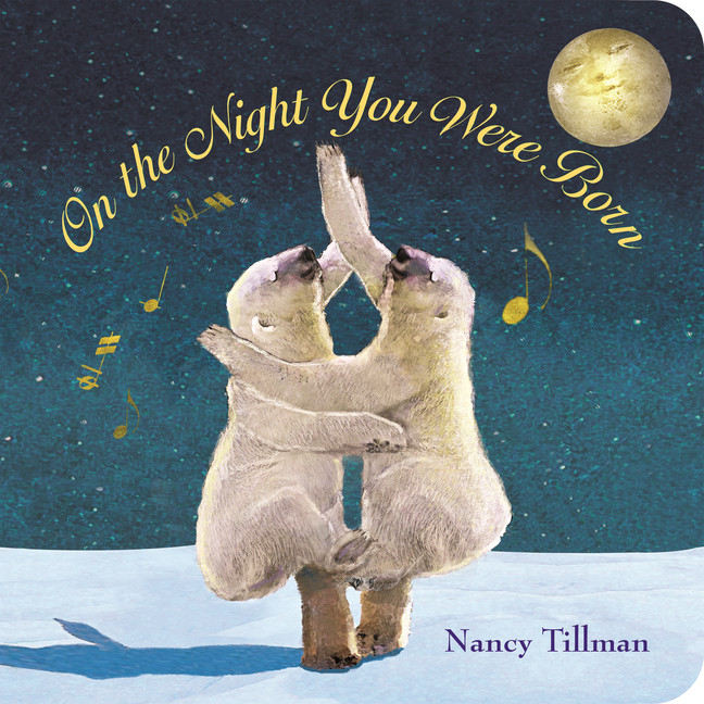 On the Night You Were Born | Tillman, Nancy