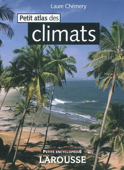 Petit atlas des climats | Chémery, Laure