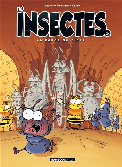 Les insectes en bande dessinée T.05  | Cazenove, Christophe