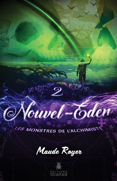 Nouvel Eden T.02 - monstres de l'alchimiste (Les) | Simard, Jonathan