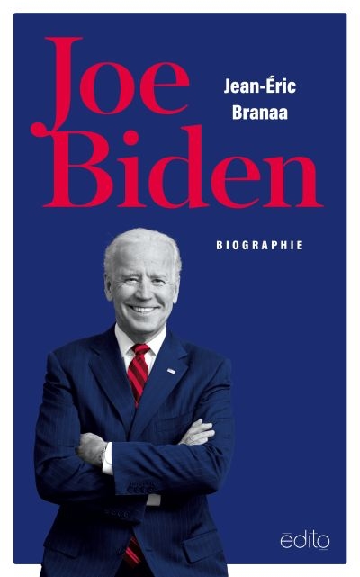 Joe Biden  | Branaa, Jean-Éric