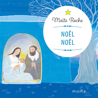 Noël Noël | Roche, Maïte