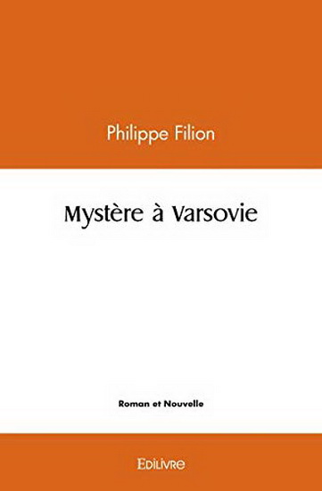 Mystère à Varsovie | Philippe Filion