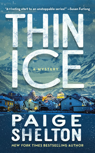 Thin Ice : A Mystery | Shelton, Paige