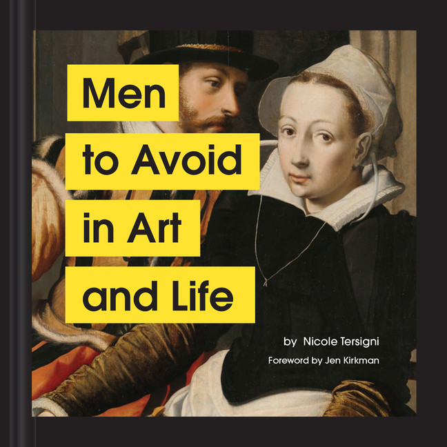 Men to Avoid in Art and Life | Tersigni, Nicole