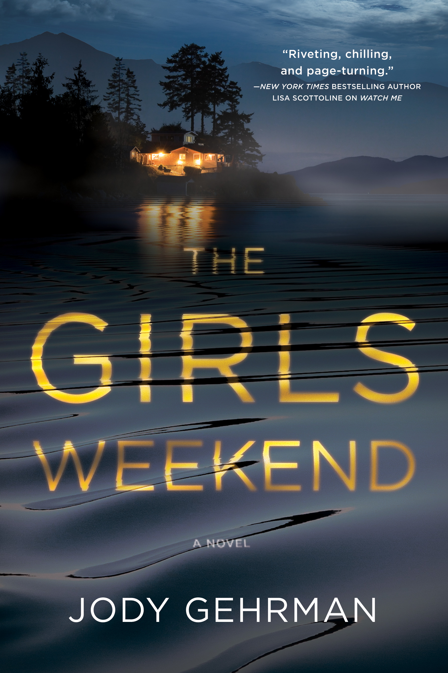 The Girls Weekend : A Novel | Gehrman, Jody