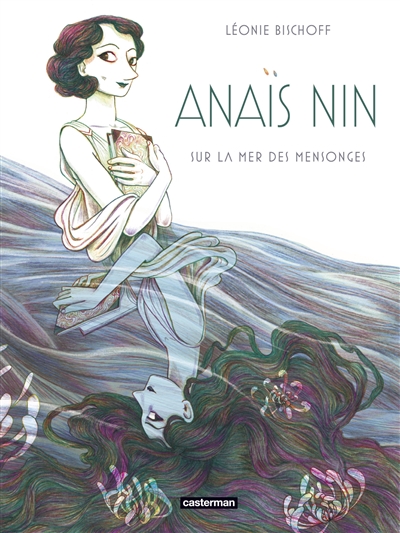 Anaïs Nin | Bischoff, Léonie