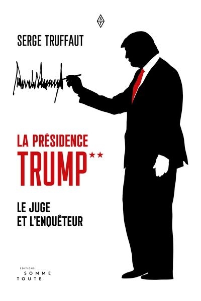 Présidence Trump (La) | Truffaut, Serge