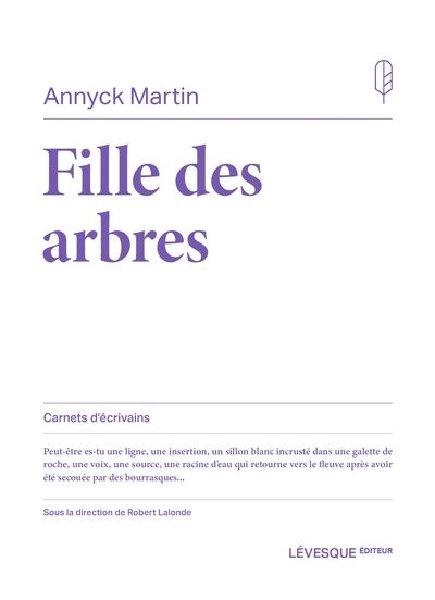 Fille des arbres  | Martin, Annyck