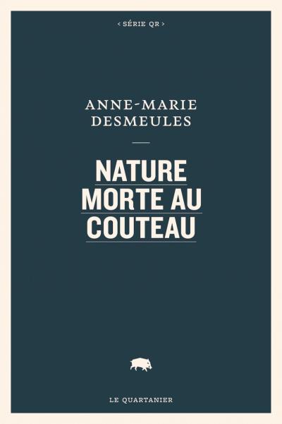 Nature morte au couteau  | Desmeules, Anne-Marie
