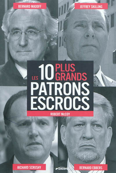 10 plus grands patrons escrocs (Les) | McCoy, Robert