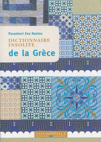 Dictionnaire insolite de la Grèce | Nastou, Paraskevi Eva