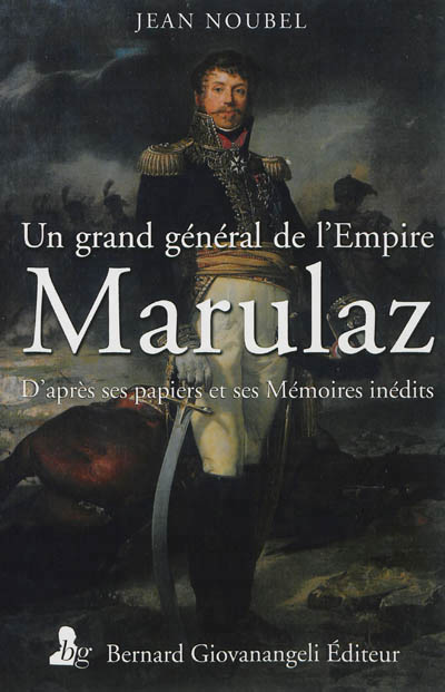 Un grand général de l'Empire | Noubel, Jean