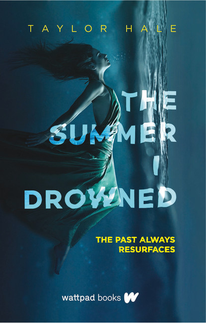 The Summer I Drowned | Hale, Taylor