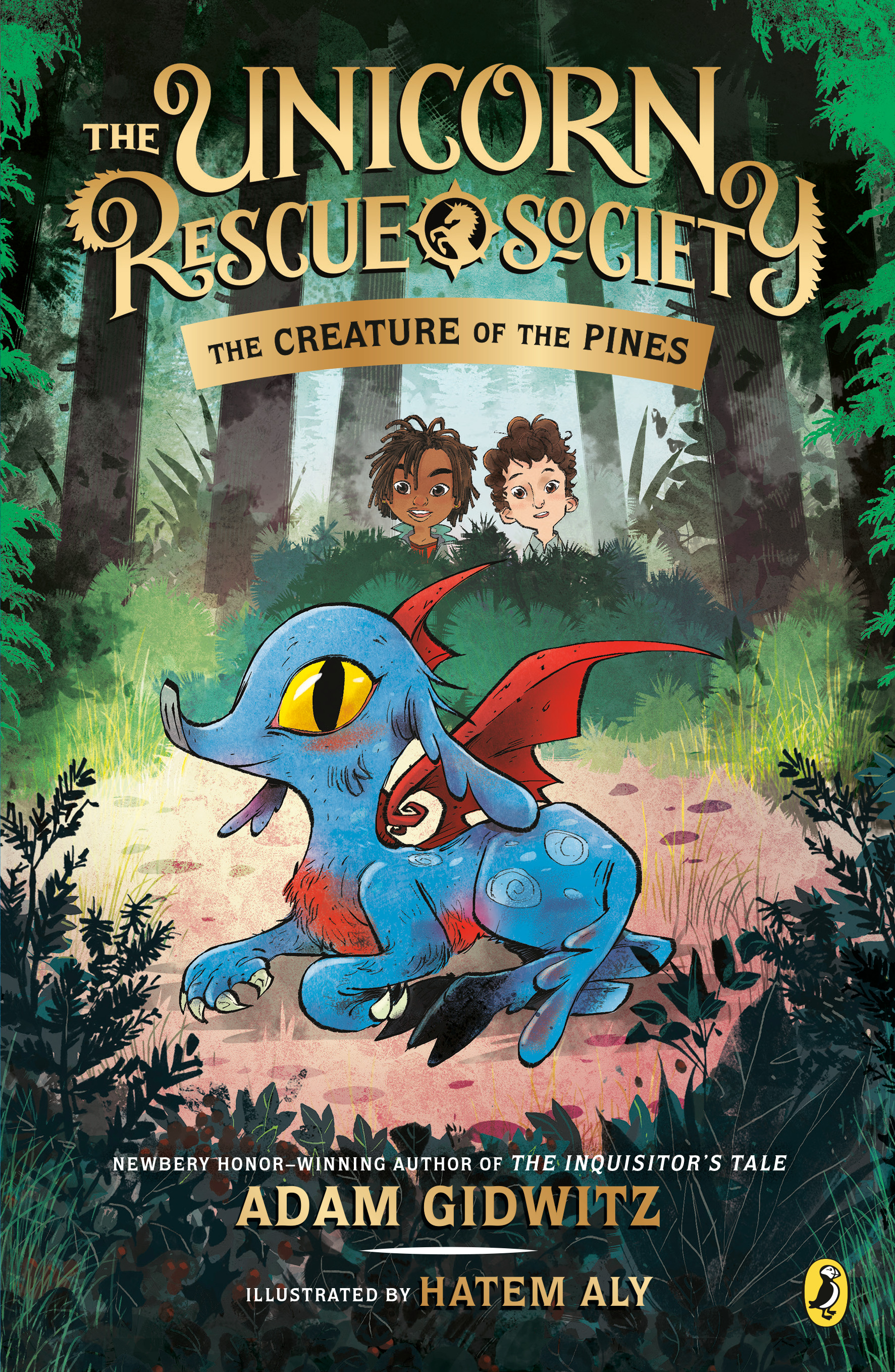 The Unicorn Rescue Society T.01 - The Creature of the Pines | Gidwitz, Adam