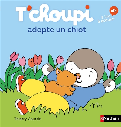 T'choupi adopte un chiot | Courtin, Thierry