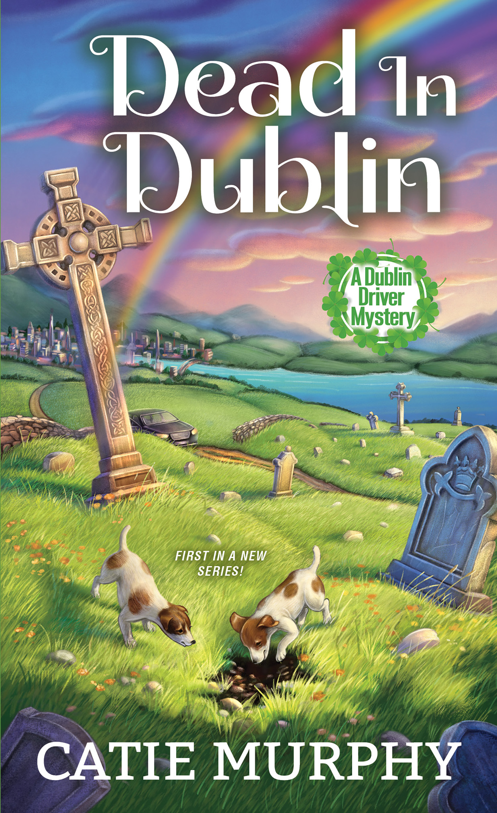 The Dublin Driver Mysteries T.01 - Dead in Dublin : A Charming Irish Cozy Mystery | Murphy, Catie