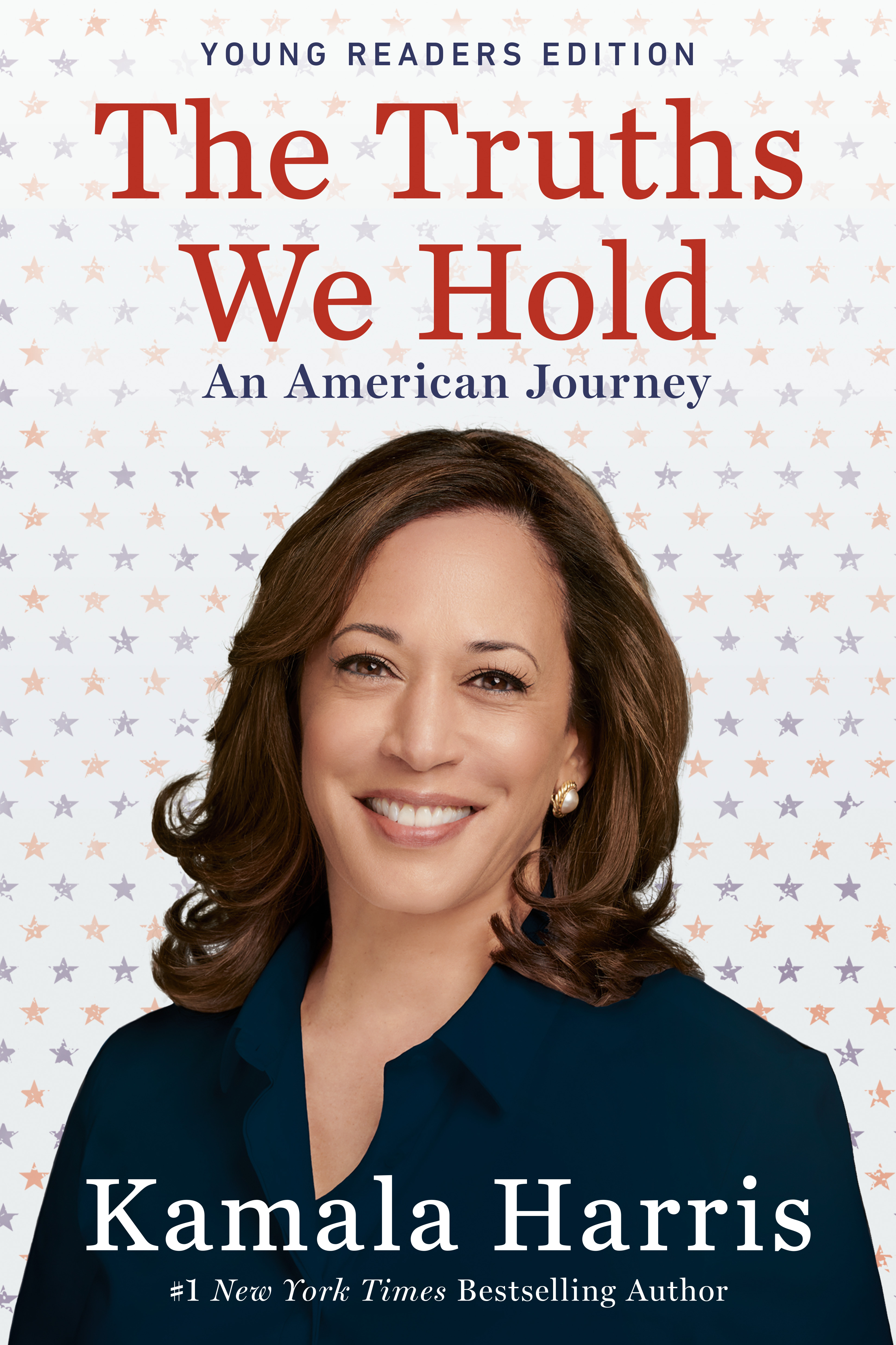 The Truths We Hold : An American Journey (Young Readers Edition) | Harris, Kamala