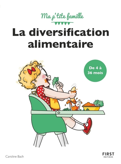 Diversification alimentaire (La) | Bach, Caroline
