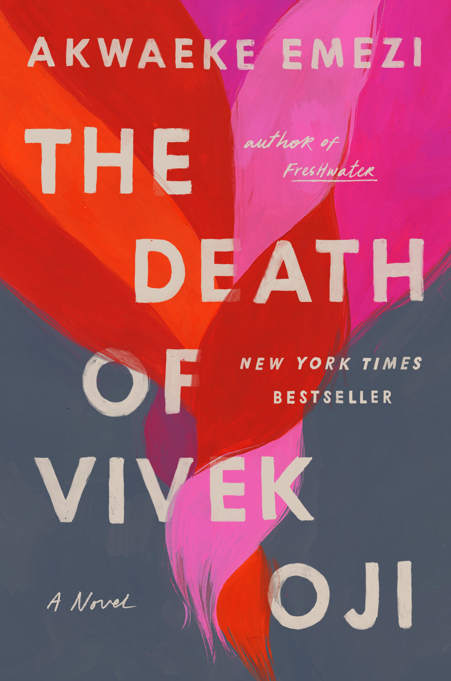 The Death of Vivek Oji : A Novel | Emezi, Akwaeke