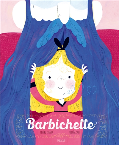 Barbichette | Renaud, Claire