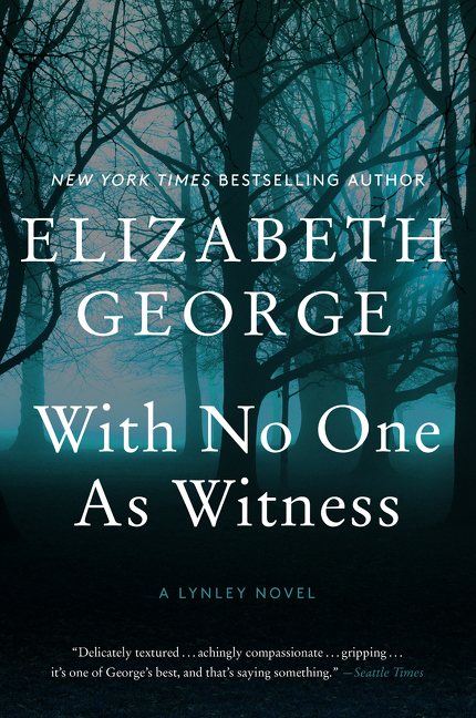 A Lynley Novel T.13 - With No One As Witness | George, Elizabeth