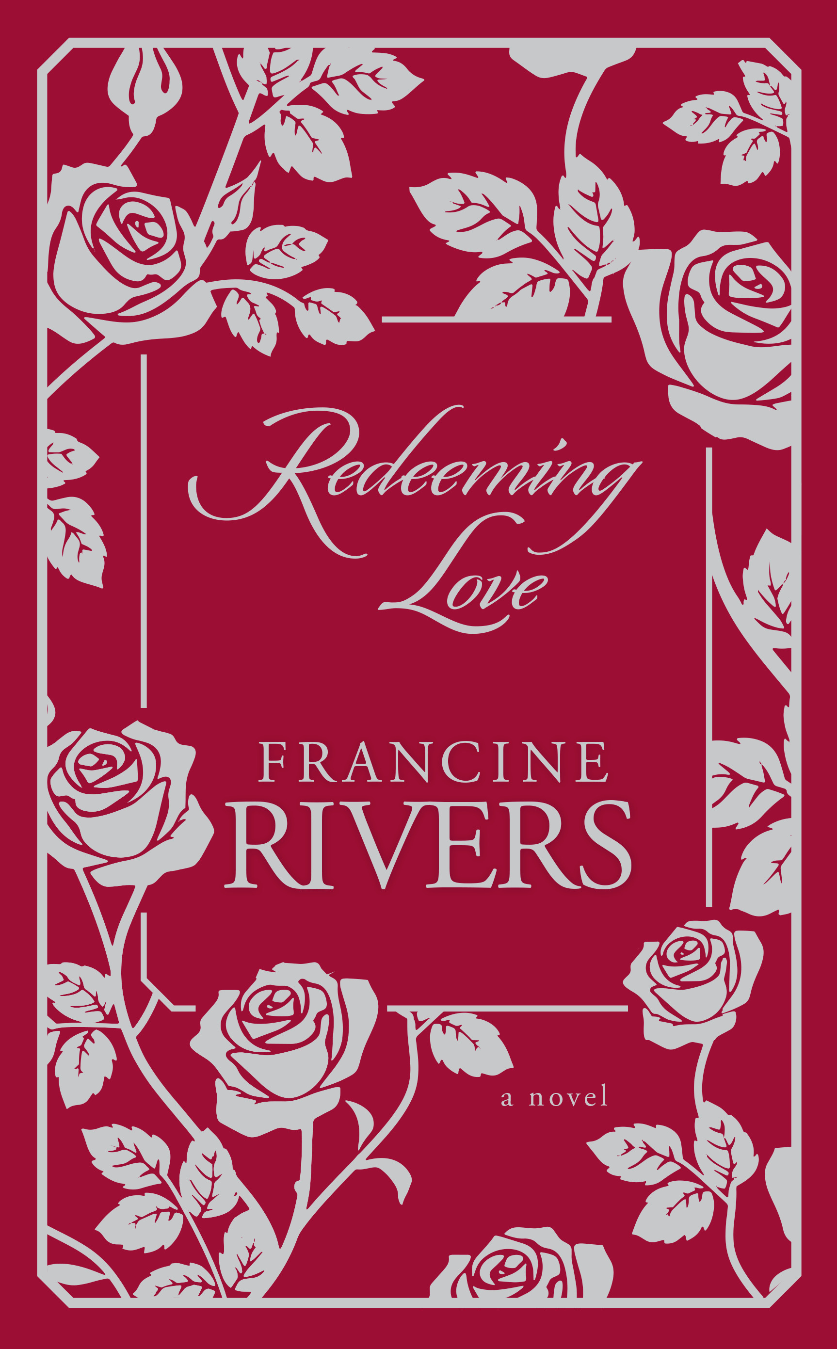Redeeming Love | Rivers, Francine