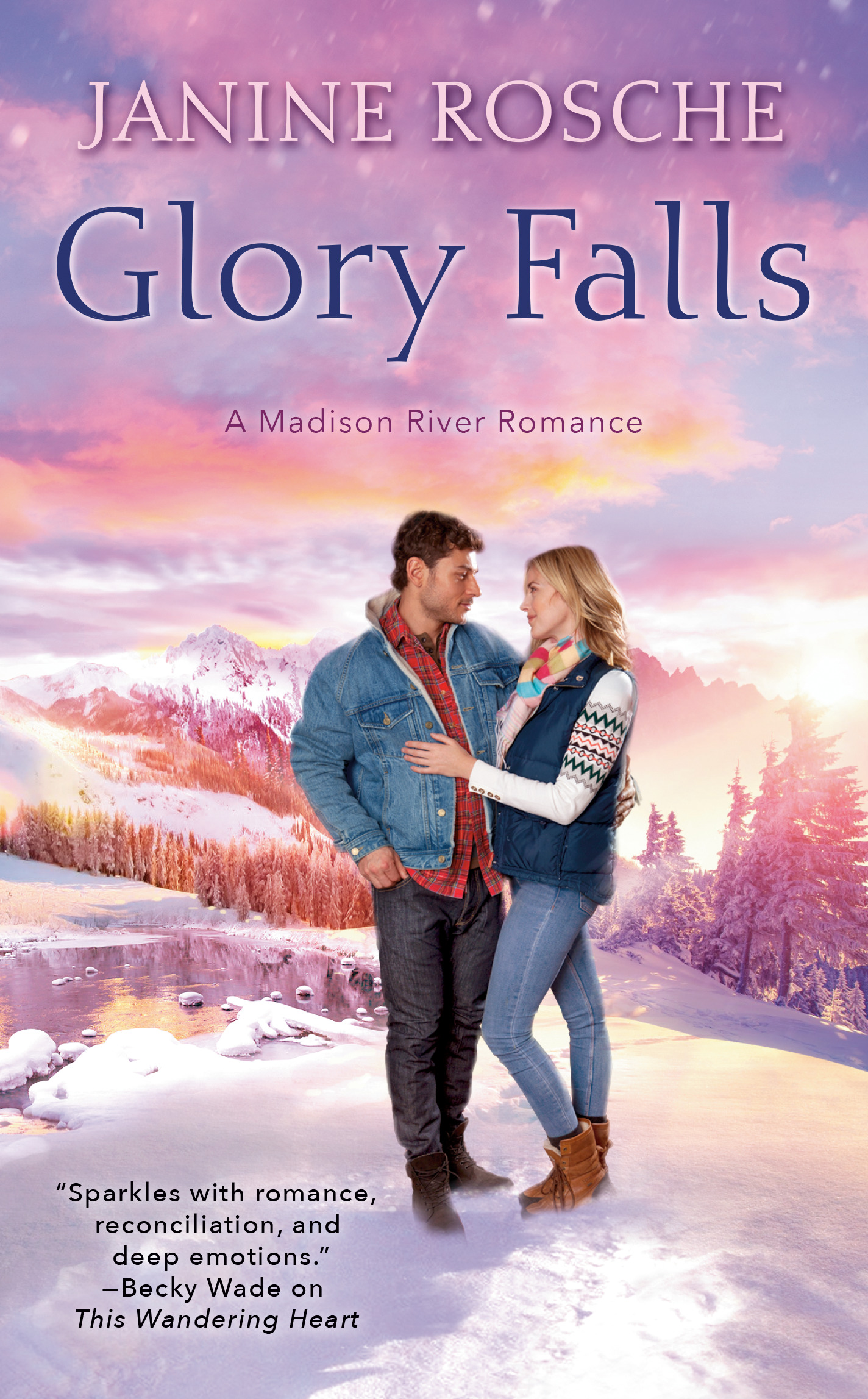 Madison River Romance T.03 - Glory Falls | Rosche, Janine
