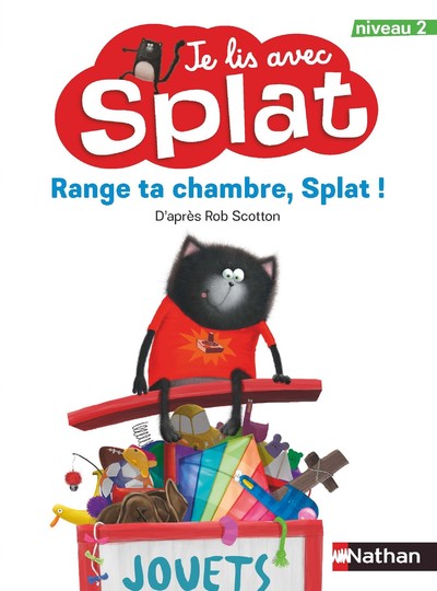Je lis avec Splat : Niveau 2 - Range ta chambre, Splat!  | Scotton, Rob