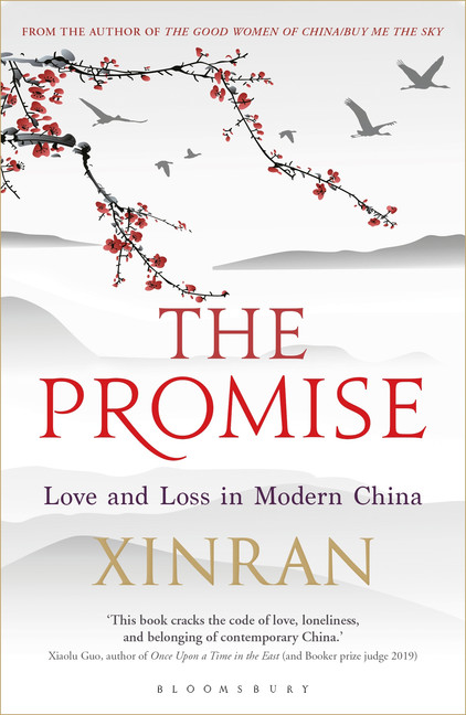 The Promise : Love and Loss in Modern China | Xue, Xinran