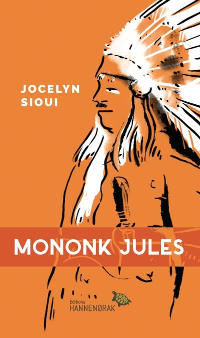 Mononk Jules  | Sioui, Jocelyn