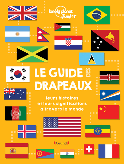 Guide des drapeaux (Le) : leurs histoires et leurs significations à travers le monde | Butterfield, Moira