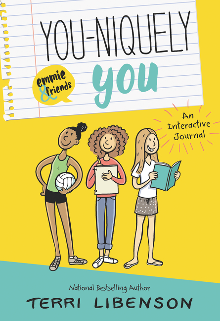 You-niquely You: An Emmie &amp; Friends Interactive Journal  | Libenson, Terri