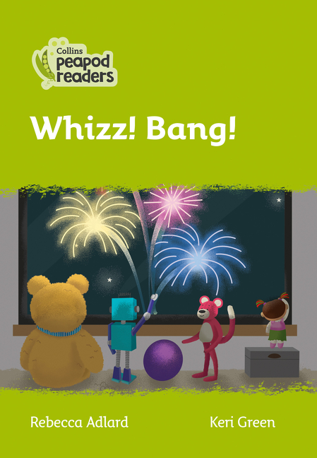 Collins Peapod Readers - Whizz! Bang! (level 2) | Adlard, Rebecca