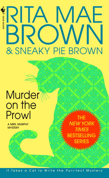 Mrs. Murphy T.06 - Murder on the Prowl | Brown, Rita Mae