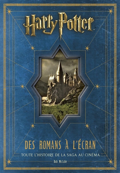 Harry Potter : Des romans à l'écran | McCabe, Bob