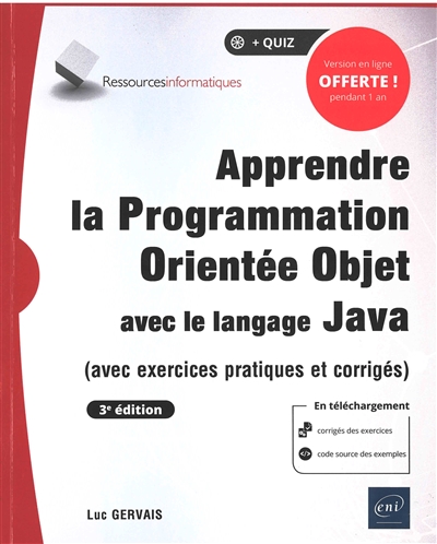 Apprendre la Programmation Orientée : Objet avec le langague Java 3 édition  | Gervais, Luc