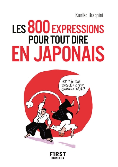 800 expressions pour tout dire en japonais (Les) | Braghini, Kuniko