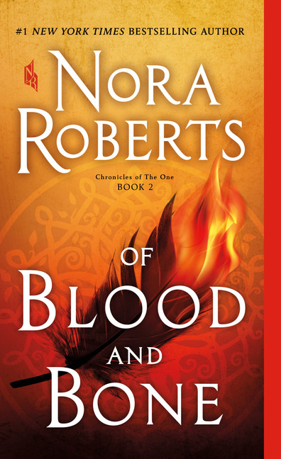 Chronicles of the One T.02 - Of Blood and Bone | Roberts, Nora