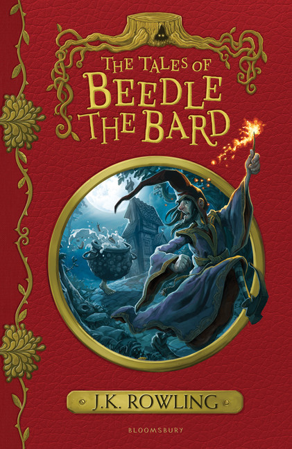 The Tales of Beedle the Bard | Rowling, J.K.