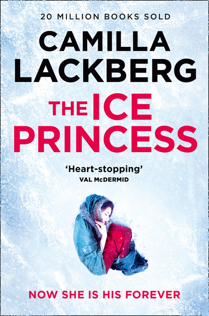 Patrik Hedstrom and Erica Falck T.01 - The Ice Princess  | Lackberg, Camilla