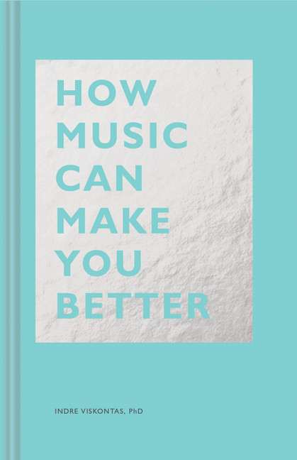 How Music Can Make You Better | Viskontas, Indre