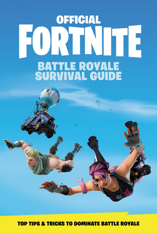 FORTNITE (Official): Battle Royale Survival Guide | 