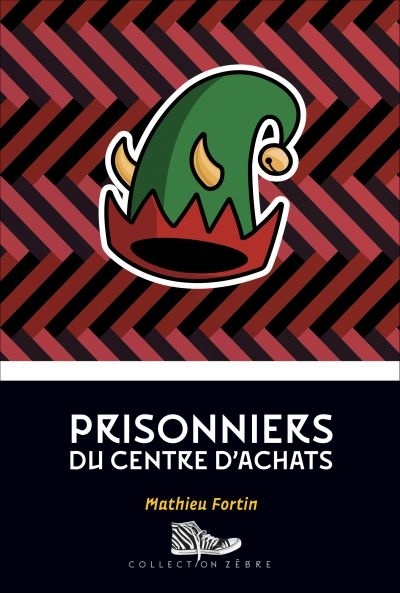 Prisonniers du centre d'achats  | Fortin, Mathieu